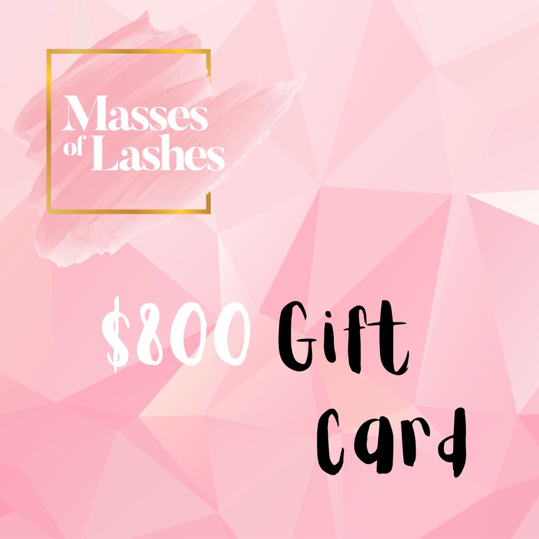 Masses of Lashes Gift Card Gift Cards Masses Of Lashes $800.00